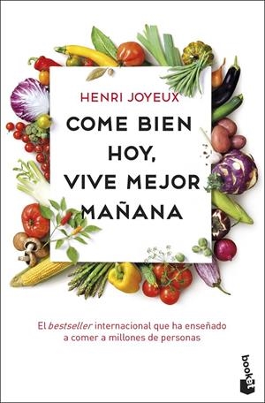 COME BIEN HOY, VIVE MEJOR MAÑANA | 9788408201748 | JOYEUX, HENRI | Galatea Llibres | Librería online de Reus, Tarragona | Comprar libros en catalán y castellano online