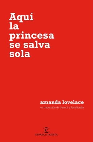 AQUÍ LA PRINCESA SE SALVA SOLA | 9788467054651 | LOVELACE, AMANDA | Galatea Llibres | Llibreria online de Reus, Tarragona | Comprar llibres en català i castellà online