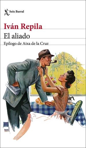 EL ALIADO | 9788432234637 | REPILA, IVÁN | Galatea Llibres | Llibreria online de Reus, Tarragona | Comprar llibres en català i castellà online