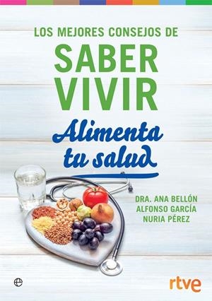 ALIMENTA TU SALUD | 9788491644309 | VIVIR, SABER | Galatea Llibres | Librería online de Reus, Tarragona | Comprar libros en catalán y castellano online