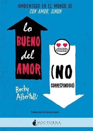 LO BUENO DEL AMOR NO CORRESPONDIDO | 9788416858842 | ALBERTALLI, BECKY | Galatea Llibres | Llibreria online de Reus, Tarragona | Comprar llibres en català i castellà online