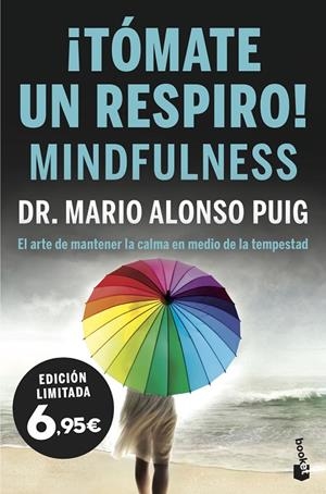 TÓMATE UN RESPIRO! MINDFULNESS | 9788467054682 | PUIG, MARIO ALONSO | Galatea Llibres | Llibreria online de Reus, Tarragona | Comprar llibres en català i castellà online