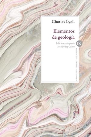 ELEMENTOS DE GEOLOGÍA | 9788491990666 | LYELL, CHARLES | Galatea Llibres | Librería online de Reus, Tarragona | Comprar libros en catalán y castellano online