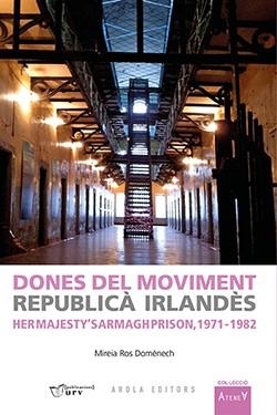 DONES DEL MOVIMENT REPUBLICA IRLANDES | 9788494950841 | ROS, MIREIA | Galatea Llibres | Librería online de Reus, Tarragona | Comprar libros en catalán y castellano online