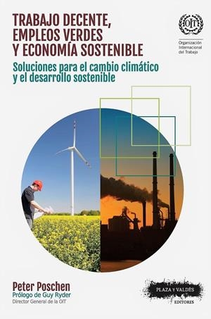 TRABAJO DECENTE EMPLEOS VERDES Y ECONOMIA SOSTENIBLE | 9788416032907 | POSCHEN,  PETER | Galatea Llibres | Llibreria online de Reus, Tarragona | Comprar llibres en català i castellà online