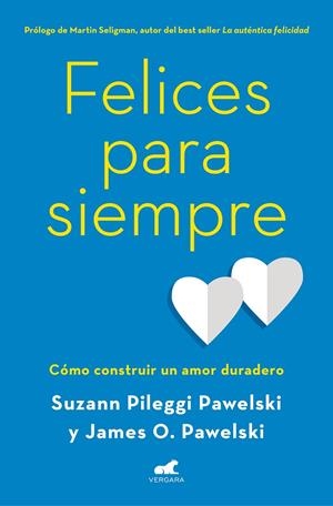 FELICES PARA SIEMPRE | 9788416076765 | PILEGGI PAWELSKI, SUZANN/PAWELSKI, PHD JAMES O. | Galatea Llibres | Librería online de Reus, Tarragona | Comprar libros en catalán y castellano online