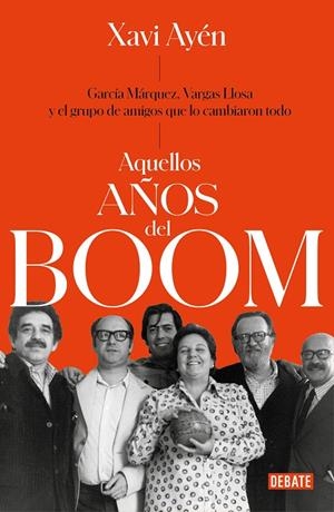 AQUELLOS AÑOS DEL BOOM | 9788499929118 | AYÉN, XAVI | Galatea Llibres | Librería online de Reus, Tarragona | Comprar libros en catalán y castellano online
