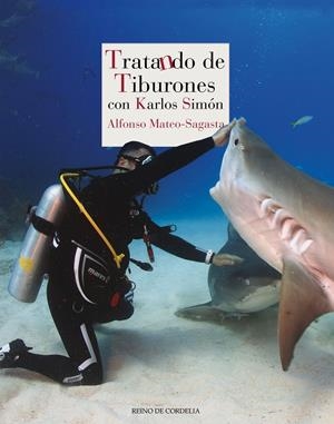 TRATANDO DE TIBURONES | 9788416968671 | MATEO-SAGASTA, ALFONSO | Galatea Llibres | Llibreria online de Reus, Tarragona | Comprar llibres en català i castellà online