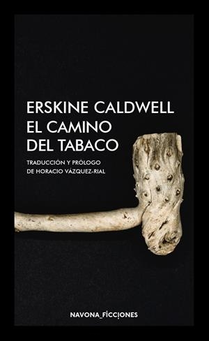 EL CAMINO DEL TABACO | 9788417181673 | CALDWELL, ERSKINE | Galatea Llibres | Librería online de Reus, Tarragona | Comprar libros en catalán y castellano online