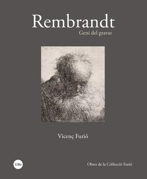 REMBRANDT. GENI DEL GRAVAT | 9788491681465 | FURIÓ GALI, VICENÇ | Galatea Llibres | Llibreria online de Reus, Tarragona | Comprar llibres en català i castellà online