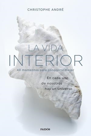 LA VIDA INTERIOR | 9788449335419 | ANDRÉ, CHRISTOPHE | Galatea Llibres | Llibreria online de Reus, Tarragona | Comprar llibres en català i castellà online