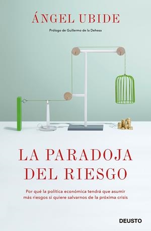 LA PARADOJA DEL RIESGO | 9788423430130 | UBIDE, ÁNGEL | Galatea Llibres | Librería online de Reus, Tarragona | Comprar libros en catalán y castellano online