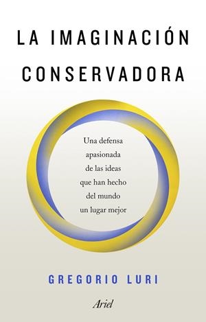 LA IMAGINACION CONSERVADORA | 9788434429611 | LURI, GREGORIO | Galatea Llibres | Librería online de Reus, Tarragona | Comprar libros en catalán y castellano online