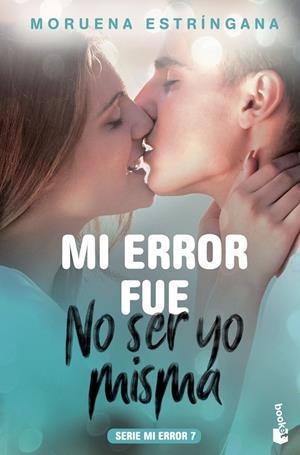 MI ERROR FUE NO SER YO MISMA (MI ERROR, 7) | 9788408201809 | ESTRÍNGANA, MORUENA | Galatea Llibres | Llibreria online de Reus, Tarragona | Comprar llibres en català i castellà online