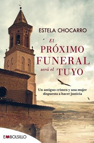 EL PRÓXIMO FUNERAL SERÁ EL TUYO | 9788416087839 | CHOCARRO, ESTELA | Galatea Llibres | Llibreria online de Reus, Tarragona | Comprar llibres en català i castellà online