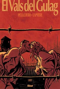 VALS DEL GULAG, EL | 9788484497592 | PELLEJERO - LAPIERRE | Galatea Llibres | Librería online de Reus, Tarragona | Comprar libros en catalán y castellano online