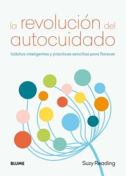 LA REVOLUCIÓN DEL AUTOCUIDADO | 9788417492663 | READING, SUZY | Galatea Llibres | Librería online de Reus, Tarragona | Comprar libros en catalán y castellano online