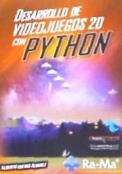 DESARROLLO DE JUEGOS 2D CON PYTHON | 9788499647982 | CUEVAS ÁLVAREZ, ALBERTO | Galatea Llibres | Llibreria online de Reus, Tarragona | Comprar llibres en català i castellà online