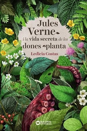 JULES VERNE I LA VIDA SECRETA DE LES DONES PLANTA | 9788448948849 | COSTAS, LEDICIA | Galatea Llibres | Llibreria online de Reus, Tarragona | Comprar llibres en català i castellà online