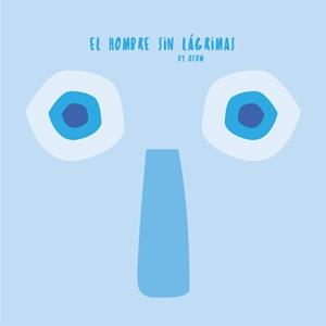 EL HOMBRE SIN LÁGRIMAS | 9788409015689 | LIMIÑANA ANTÓN, ANA DEL CARMEN/MACIÁ LÓPEZ, JONATHAN | Galatea Llibres | Librería online de Reus, Tarragona | Comprar libros en catalán y castellano online