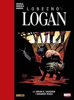 LOBEZNO: LOGAN | 9788491677505 | VAUGHAN, BRIAN | Galatea Llibres | Llibreria online de Reus, Tarragona | Comprar llibres en català i castellà online