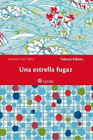UNA ESTRELLA FUGAZ | 9788417419103 | KIKAKU, TAKARAI | Galatea Llibres | Llibreria online de Reus, Tarragona | Comprar llibres en català i castellà online