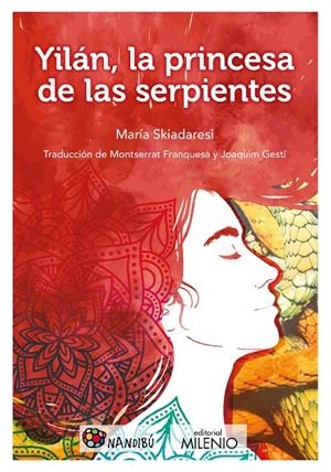YILÁN, LA PRINCESA DE LAS SERPIENTES | 9788497438445 | SKIADARESI, MARÍA | Galatea Llibres | Llibreria online de Reus, Tarragona | Comprar llibres en català i castellà online