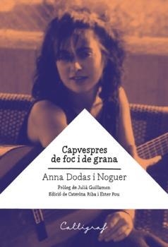 CAPVESPRES DE FOC I DE GRANA | 9788494919961 | DODAS I NOGUER, ANNA | Galatea Llibres | Librería online de Reus, Tarragona | Comprar libros en catalán y castellano online