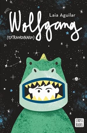 WOLFGANG (EXTRAORDINARIO) | 9788408202226 | AGUILAR, LAIA | Galatea Llibres | Llibreria online de Reus, Tarragona | Comprar llibres en català i castellà online