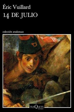 14 DE JULIO | 9788490666425 | VUILLARD, ÉRIC | Galatea Llibres | Llibreria online de Reus, Tarragona | Comprar llibres en català i castellà online