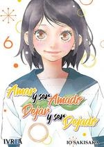 AMAR Y SER AMADO, DEJAR Y SER DEJADO 6 | 9788417537609 | SAKISAKA, IO | Galatea Llibres | Llibreria online de Reus, Tarragona | Comprar llibres en català i castellà online
