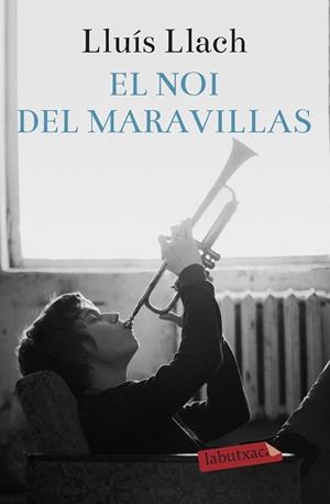 EL NOI DEL MARAVILLAS | 9788417420468 | LLACH, LLUÍS | Galatea Llibres | Llibreria online de Reus, Tarragona | Comprar llibres en català i castellà online