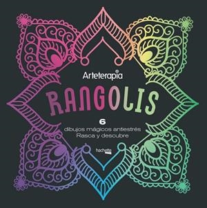 ARTETERAPIA. RANGOLIS. 6 DIBUJOS MÁGICOS | 9788417240813 | Galatea Llibres | Librería online de Reus, Tarragona | Comprar libros en catalán y castellano online