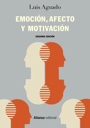 EMOCIÓN, AFECTO Y MOTIVACIÓN | 9788491813668 | AGUADO, LUIS | Galatea Llibres | Llibreria online de Reus, Tarragona | Comprar llibres en català i castellà online