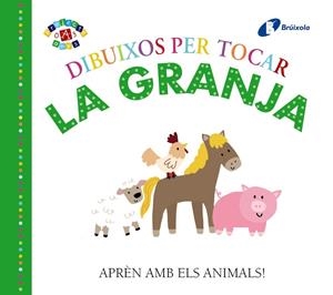 DIBUIXOS PER TOCAR. LA GRANJA | 9788499069227 | Galatea Llibres | Llibreria online de Reus, Tarragona | Comprar llibres en català i castellà online