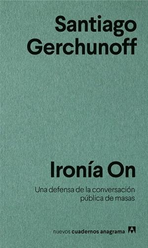 IRONÍA ON | 9788433916266 | GERCHUNOFF, SANTIAGO | Galatea Llibres | Llibreria online de Reus, Tarragona | Comprar llibres en català i castellà online