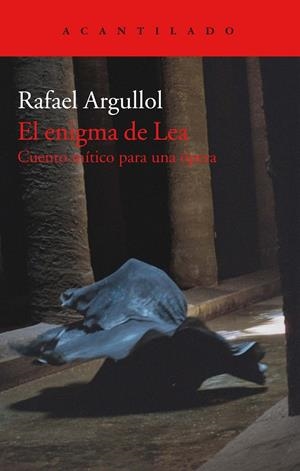 EL ENIGMA DE LEA | 9788417346492 | ARGULLOL, RAFAEL | Galatea Llibres | Llibreria online de Reus, Tarragona | Comprar llibres en català i castellà online