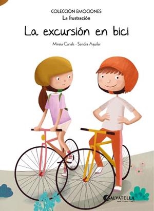 LA EXCURSIÓN EN BICI | 9788417091668 | CANALS BOTINES, MIREIA | Galatea Llibres | Librería online de Reus, Tarragona | Comprar libros en catalán y castellano online