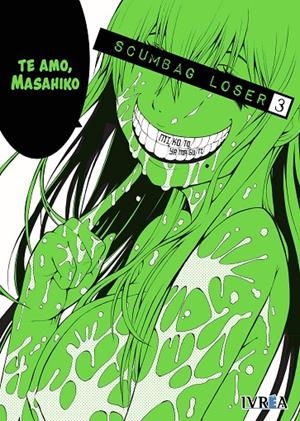 SCUMBAG LOSER 3 | 9788417699963 | YAMAGUTI, MIKOTO | Galatea Llibres | Librería online de Reus, Tarragona | Comprar libros en catalán y castellano online
