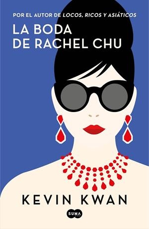 LA BODA DE RACHEL CHU | 9788491293699 | KWAN, KEVIN | Galatea Llibres | Librería online de Reus, Tarragona | Comprar libros en catalán y castellano online