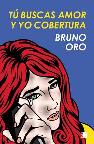TÚ BUSCAS AMOR Y YO COBERTURA | 9788417001476 | ORO, BRUNO | Galatea Llibres | Librería online de Reus, Tarragona | Comprar libros en catalán y castellano online