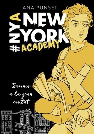 SOMNIS A LA GRAN CIUTAT (SÈRIE NEW YORK ACADEMY 2) | 9788417460631 | PUNSET, ANA | Galatea Llibres | Llibreria online de Reus, Tarragona | Comprar llibres en català i castellà online