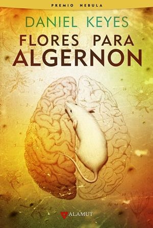 FLORES PARA ALGERNON | 9788498891157 | KEYES, DANIEL | Galatea Llibres | Librería online de Reus, Tarragona | Comprar libros en catalán y castellano online