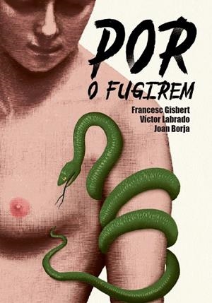 POR O FUGIREM | 9788417497088 | GISBERT MUÑOZ, FRANCESC/LABRADO, VICTOR/BORJA SANZ, JOAN | Galatea Llibres | Librería online de Reus, Tarragona | Comprar libros en catalán y castellano online