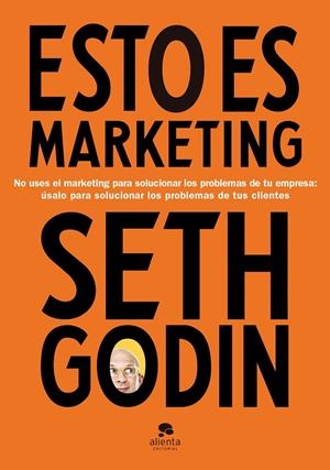 ESTO ES MARKETING | 9788417568269 | GODIN, SETH | Galatea Llibres | Librería online de Reus, Tarragona | Comprar libros en catalán y castellano online