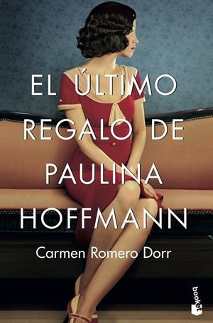 EL ÚLTIMO REGALO DE PAULINA HOFFMANN | 9788408202332 | ROMERO DORR, CARMEN | Galatea Llibres | Librería online de Reus, Tarragona | Comprar libros en catalán y castellano online