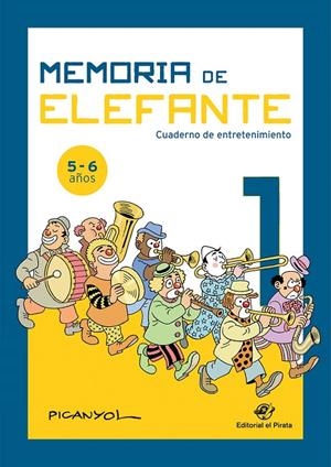 MEMORIA DE ELEFANTE 1: CUADERNO DE ENTRETENIMIENTO | 9788417210472 | MARTÍNEZ PICANYOL, JOSEP LLUÍS | Galatea Llibres | Librería online de Reus, Tarragona | Comprar libros en catalán y castellano online
