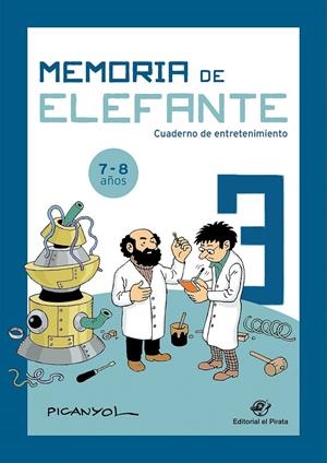MEMORIA DE ELEFANTE 3: CUADERNO DE ENTRETENIMIENTO | 9788417210496 | MARTÍNEZ PICANYOL, JOSEP LLUÍS | Galatea Llibres | Librería online de Reus, Tarragona | Comprar libros en catalán y castellano online