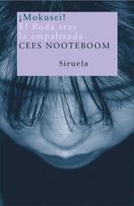 MOKUSEI! EL BUDA TRAS LA EMPALIZADA | 9788478448951 | NOOTEBOOM, CEES | Galatea Llibres | Llibreria online de Reus, Tarragona | Comprar llibres en català i castellà online