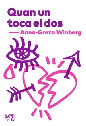 QUAN UN TOCA EL DOS | 9788494911026 | WINBERG, ANNA-GRETA | Galatea Llibres | Llibreria online de Reus, Tarragona | Comprar llibres en català i castellà online